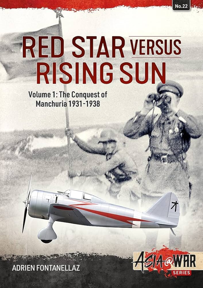 Red Star Versus Rising Sun: Volume 1 - The Conquest of